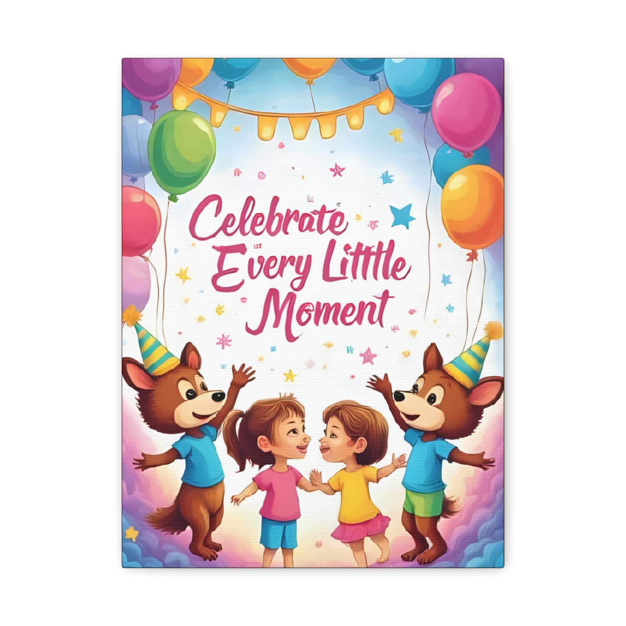 Canvas Wall Art - Celebrate Every Little Moment, Kids Room Decor, Nursery Artwork, Birthday Party Decoration, Playroom Wall Decor - Katoon kid 