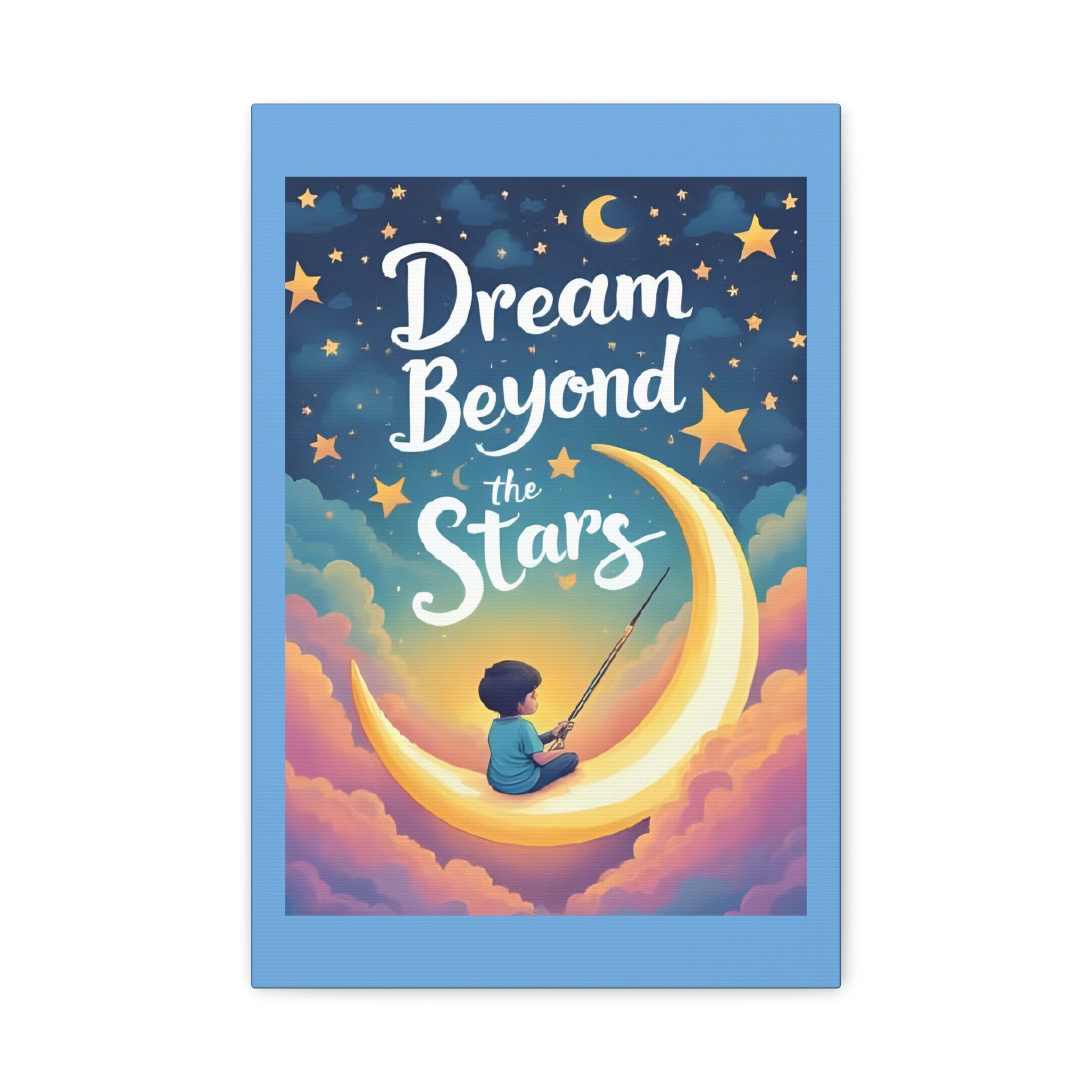 Starry Night Canvas Wall Art, Dream Beyond the Stars, Cozy Home Decor, Inspirational Prints, Kids Room Art, Gift Idea - Katoon kid 
